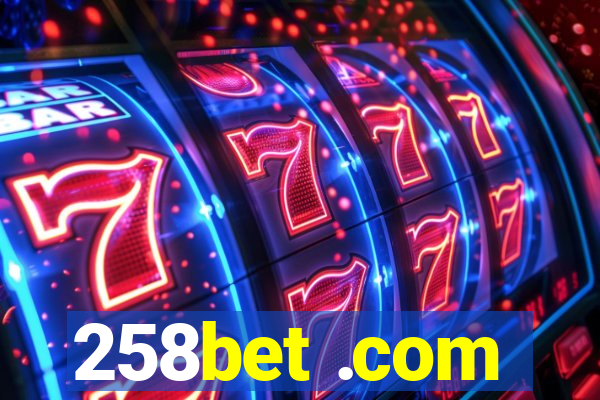 258bet .com